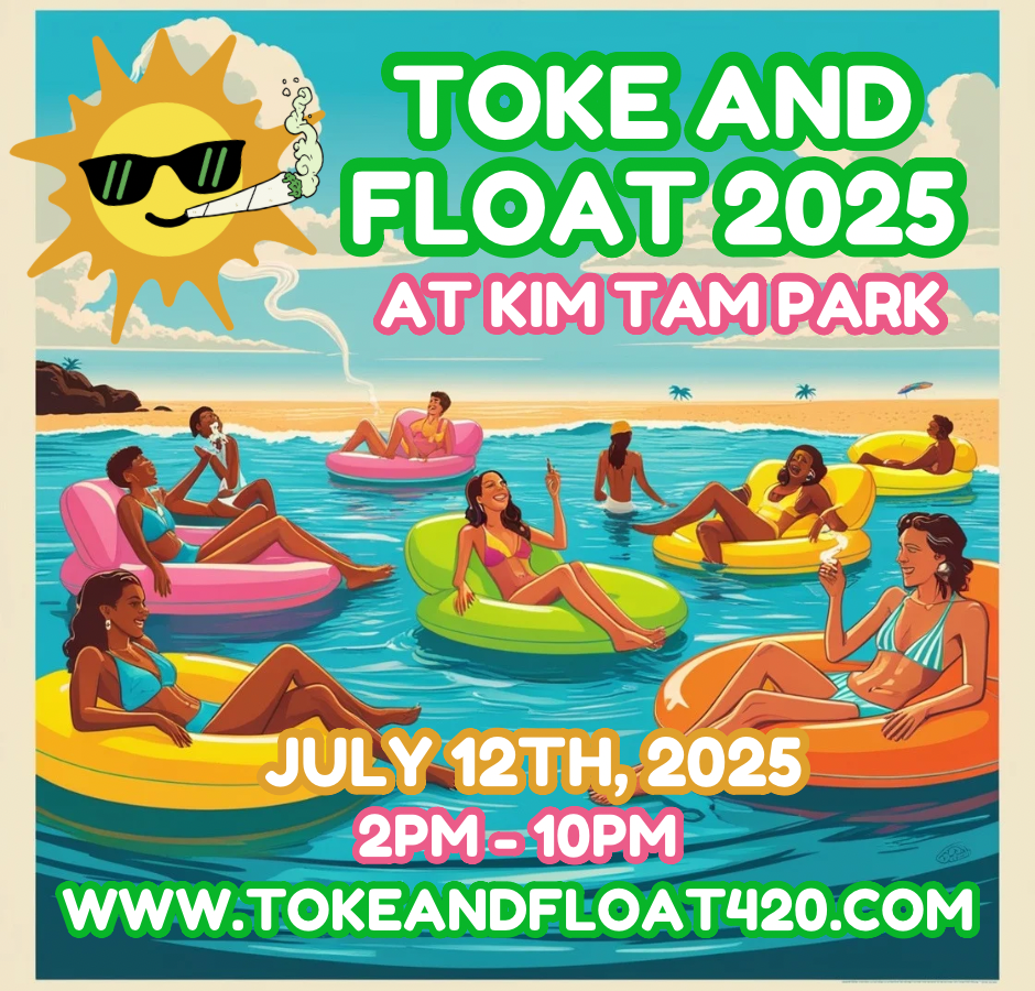 Toke And Float 420: Cannabis Friendly Float At Kim Tam Park.